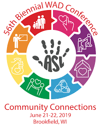 56th Biennial WAD Conference Community Connections June 21-22, 2019